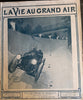 MAGAZINES - La Vie Aerienne (et Au Grand Air ) 1903 - 1924 - BROOKLANDS