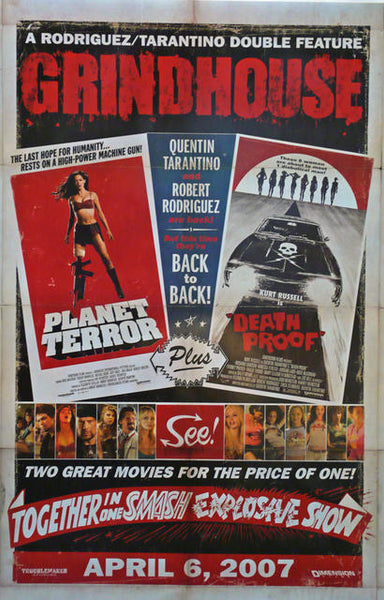Grindhouse : Planet Terror, Death Proof. Original Movie Poster USA 2007